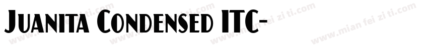 Juanita Condensed ITC字体转换